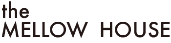 THE MELLOW HOUSE　館山